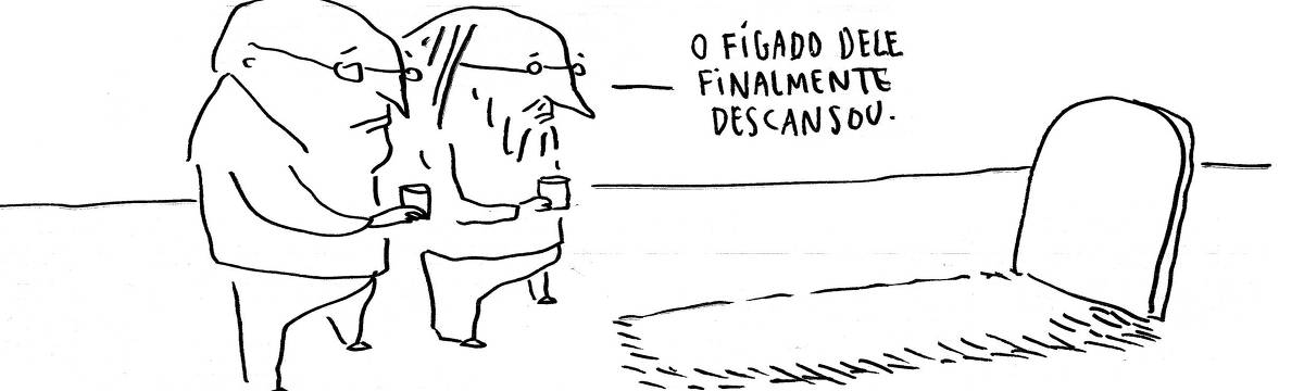 A tira de André Dahmer, publicada em 09.05.2024, tem apenas um quadro. Nele, dois homens tristes bebem diante de uma sepultura. Um deles diz: "O fígado dele finalmente descansou".