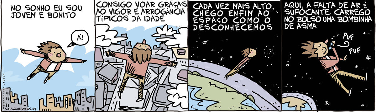 A tira de Galvão Bertazzi se chama Vida Besta e está dividida em quatro quadros. No primeiro quadro um rapaz está voando com os braços abertos sobre os prédios. A legenda diz: No sonho eu sou jovem e bonito. No segundo quadro a legenda continua: Consigo voar graças ao vigor e arrogância típicos da idade. O rapaz continua sobrevoando a cidade com seus prédios e avenidas. No terceiro quadro o rapaz agora começa a atravessar a atmosfera rumo ao espaço. A legenda diz: Cada vez mais alto, chego enfim ao espaço como o desconhecemos. No quarto quadro a legenda continua: Aqui, a falta de ar é sufocante. Carrego no bolso uma bombinha de asma. O rapaz está batendo uma bombinha de asma e aspirando o remédio, enquanto flutua no espaço sideral.