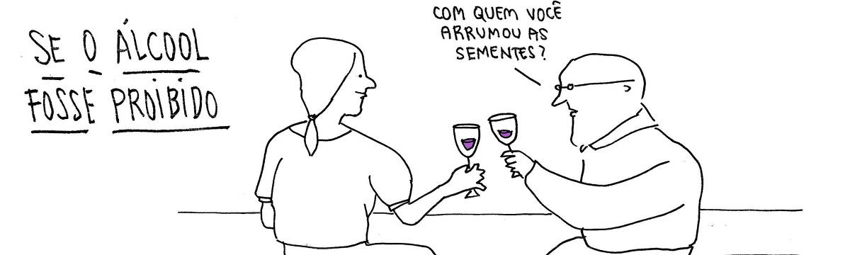 A tira de André Dahmer, publicada em 31.05.2024, tem apenas um quadro. Nele, um casal faz um brinde com taças de vinhos. Há uma legenda: "Se o álcool fosse proibido". O homem fala para a mulher: "Com quem você arrumou as sementes?