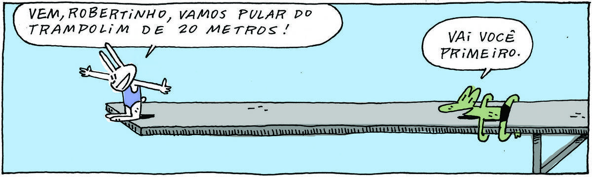 A tirinha BICUDINHO, publicada em 03/06/2024, traz ROBERTINHO, um lagarto verde  e TATI MATISSE, uma coelhinha branca de orelhas compridas.  Ela está de maiô, na ponta de um trampolim e diz: Vem Robertinho, vamos pular do trampolim de 20 metros! Ele, agarrado na base trampolim como se fosse um carrapato, responde: Vai você primeiro.