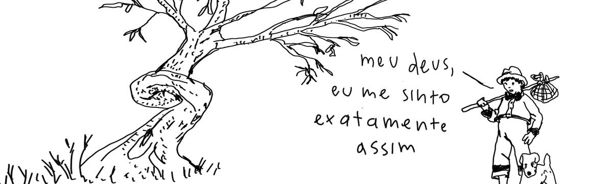 A tirinha em preto e branco de Estela May, publicada em 02/07/24, traz um menino em frente a uma árvore contorcida. Ele diz “meu deus, eu me sinto exatamente assim”