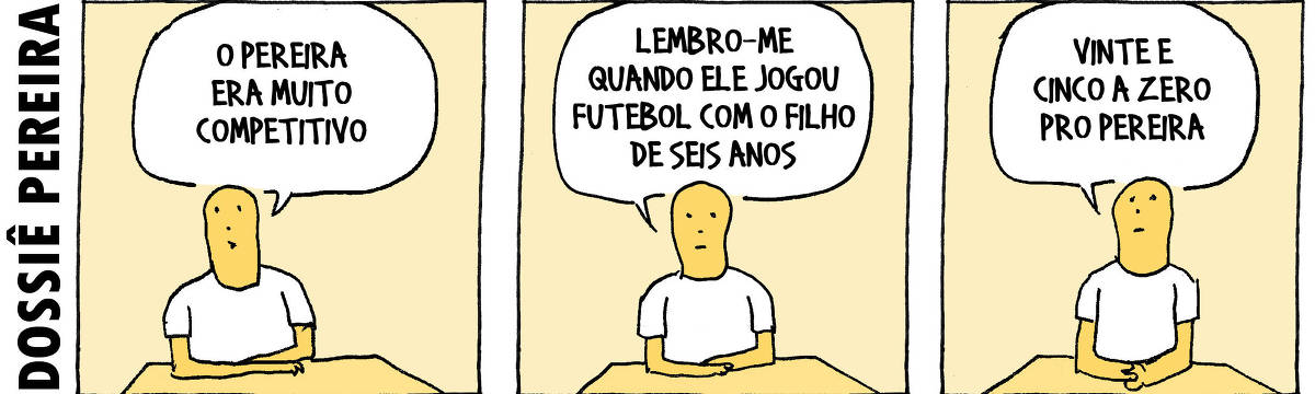 A tira de André Dahmer, publicada em 09.07.2024, tem três quadros. Com a legenda de abertura anunciando o "Dossiê Pereira", um homem está sentado à mesa. Ele diz no primeiro quadro: "O Pereira era muito competitivo". No segundo quadro, o personagem continua: "Lembro-me quando ele jogou futebol com o filho de seis anos". No terceiro quadro, o personagem conclui: "Vinte e cinco a zero pro Pereira".