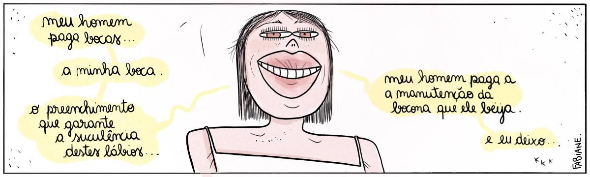 A tira Viver Dói, de Fabiane Langona, publicada em 08/07/2024 é composta por um único quadro. Nele, vemos o torso de uma mulher. A moça tem cabelos muito lisos na altura dos ombros, nariz arrebitado e imensos lábios rosados, um tanto até, digamos.. desproporcionais. Ela sorri, tranquila. No quadrinho 1, a moça fala, em monólogo: "Meu homem paga bocas... a minha boca. O preenchimento que garante a suculencia destes lábios...". "Meu homem paga a manutenção da bocona que ele beija. E eu deixo...".