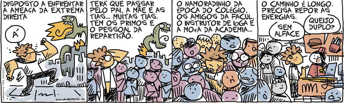 A tira de Galvão Bertazzi se chama Vida Besta e está dividida em quatro quadros. No primeiro quadro, um homem está caminhando bravamente em direção a um monstro que está destruindo a cidade. A legenda diz: Disposto a enfrentar a ameaça da extrema direita. No segundo quadro a legenda continua: Terá que passar pelo pai, a mãe e as tias... muitas tias. Tem os primos e o pessoal da repartição. O desenho do personagem parado em frente à uma multidão de gente. O monstro da extrema direita está ao fundo, destruindo a cidade. No terceiro quadro a legenda continua: O namoradinho da época do colégio, os amigos da facul, o instrutor de ioga e a moça da academia... O desenho do mesmo personagem espremido no meio de todas as pessoas ao seu redor. Ele passar com uma certa dificuldade. No quarto quadro temos a legenda: O caminho é longo. Precisa repor as energia. O desenho do personagem agora dentro de uma lanchonete fast food. Ele está no balcão fazendo seu pedido. Ele diz: Sem alface. A atendente pergunta: Queijo duplo? Ao seu redor muitas pessoas alheias a tudo esperam a vez de serem atendidas.