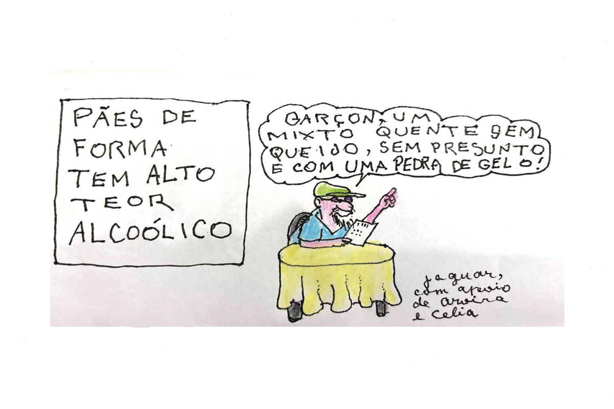 Pães de forma tem alto teor alcoólico. Na imagem, um homem branco com cavanhaque branco veste boina verde e camiseta azul está sentado em uma mesa redonda com toalha de mesa amarela. Ele está segurando um cardápio com uma mão e está com a outra mão levantada e diz "Garçon, um mixto quente sem presunto e com uma pedra de gelo!".