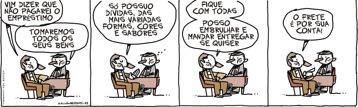 A tira de Galvão Bertazzi se chama Vida Besta e está dividida em quatro quadros. No primeiro quadro um home está conversando com o gerente do banco. O homem diz: Vim dizer que não pagarei o empréstimo. O gerente diz: Tomaremos todos os seus bens. No segundo quadro o homem diz: Só possuo dívidas, das mais variadas formas, cores e sabores. No terceiro quando o homem continua: Fique com todas. Posso embrulhar e mandar entregar se quiser. No quarto quadro o homem termina dizendo: O frete é por sua conta!