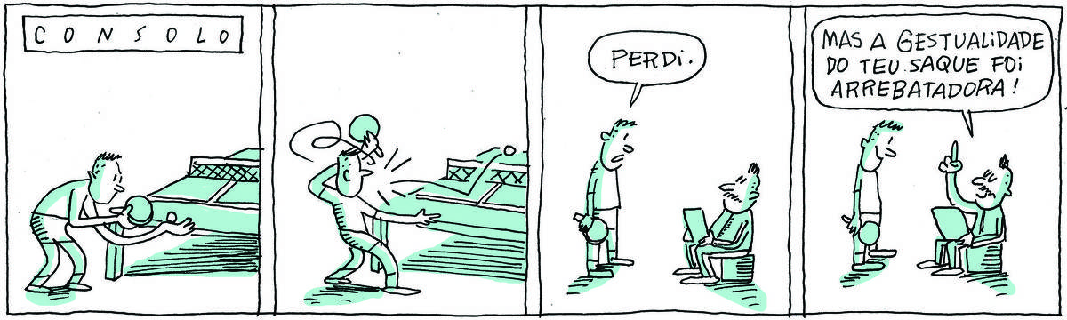 A tirinha CONSOLO, publicada em 09/08/2024, é dividida em 4 quadrinhos. NO quaidrinho 1, um jogador se prepara para o saque diante de uma mesa de tênis de mesa. No quadrinho 2, ele saca. No quadrinho 3, ele fala com seu treinador, sentado em um banco: Perdi. No quadrinho 4, o treinador responde: Mas a gestualidade do teu saque foi arrebatadora!