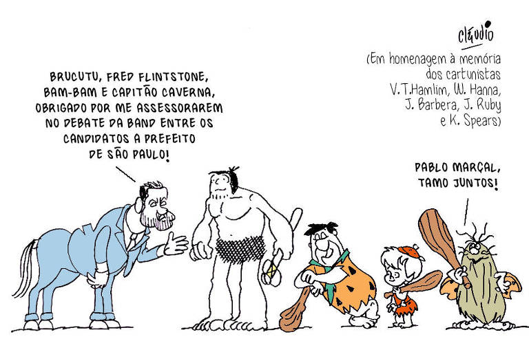 A charge mostra o candidato a prefeito de São Pauo Pablo Marçal em u corpo de cavalo. Ele conversa com personagens de desenho animada. Ele diz: - Brucutu, Fred Flintstone, Bam-bam e Capitão Caverna, obrigado por me assessorarem no debate da Band entre os candidatos a prefeito de São Paulo! O Capitão Caverna diz: - Pablo Marçal, tamo juntos! O desenho faz uma homenagem à memória dos cartunistas V.T.Hamlim, W. Hanna, J. Barbera, J. Ruby e K. Spears, criadores dos personagens.