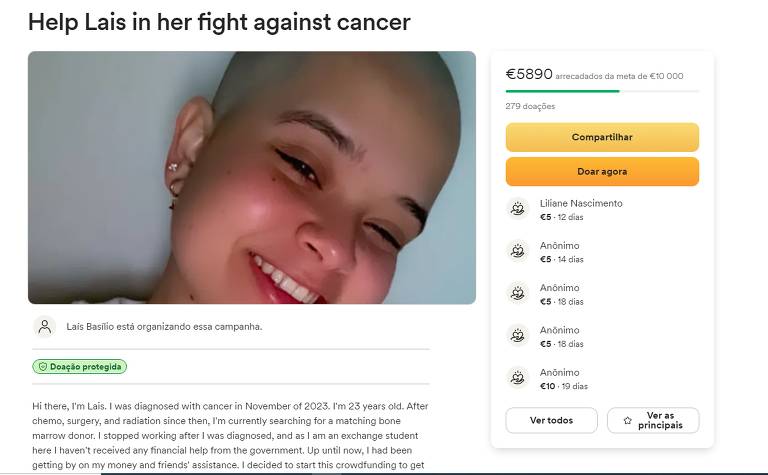 Captura de tela mostra a página do site GoFundMe. No centro uma foto da brasileira, de cabeça raspada, ilustra o pedido de ajuda. Acima, o título em inglês diz "ajude Lais em sua luta contra o câncer". Abaixo, uma descrição da história do suposto câncer. à direita, o valor arrecadado e informações sobre as doações. 