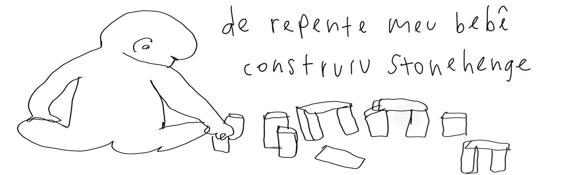 A tirinha em preto e branco de Estela May, publicada em 02/09/24, traz um bebê montando uma pequena Stonehenge. Acima da imagem, “de repente meu bebê construiu Stonehenge”