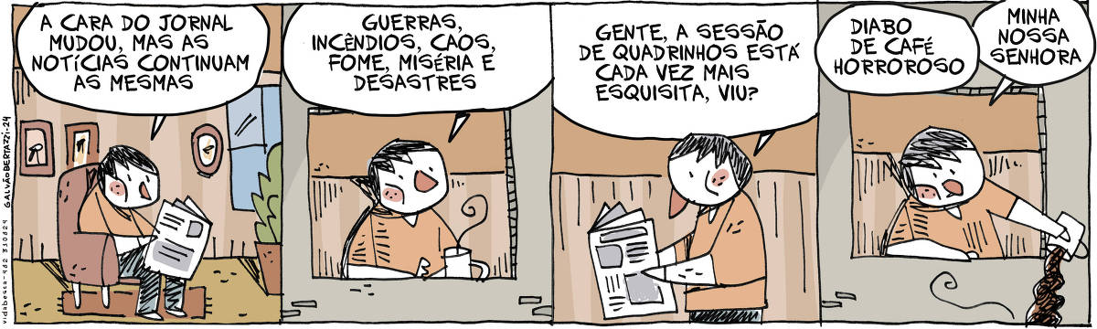 A tira de Galvão Bertazzi se chama Vida Besta e está dividida em quatro quadros. No primeiro quadro um homem está lendo o jornal sentado numa poltrona. Ele diz: A cara do jornal mudou, mas as notícias continuam as mesmas. No segundo quadro ele está apoiado numa janela e diz: Guerras, incêndios, caos, fome, miséria e desastres No terceiro quadro ele está em pé lendo novamente o jornal. Ele diz: Gente... a sessão de quadrinhos está cada vez mais esquisita, viu? No quarto quadro ele volta à janela mas dessa vez entorna a xícara de café para o lado de fora. Ele diz: Diabo de café horroroso. Minha nossa senhora!