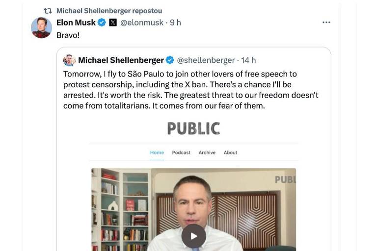 A imagem mostra um tweet de Michael Shellenberger, onde ele menciona que voará para São Paulo para protestar contra a censura, incluindo a proibição do X. Ele expressa que há uma chance de ser preso, mas considera o risco válido. Abaixo, há um retweet de Elon Musk, que comenta 'Bravo!'. O tweet inclui um vídeo e uma seção com opções como 'Home', 'Podcast', 'Archive' e 'About'.