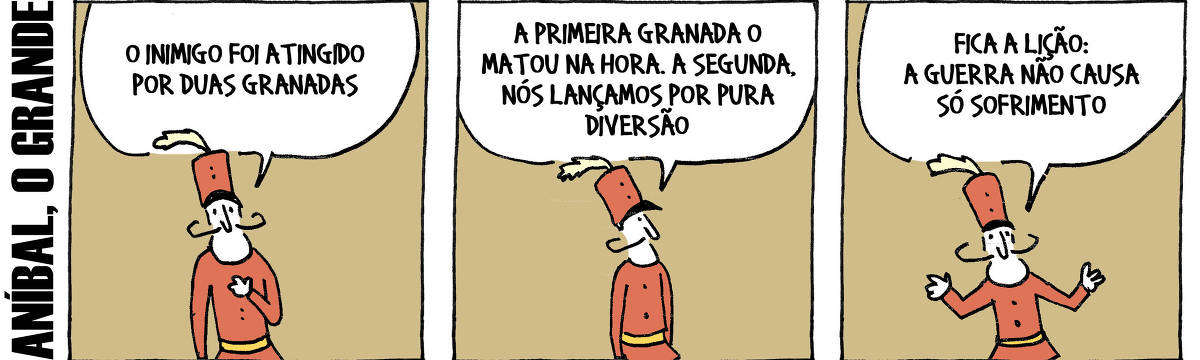A tira de André Dahmer, publicada em 11.10.2024, tem três quadrinhos. Com uma legenda que diz "Aníbal, o grande", traz em seu primeiro quadro Aníbal, um general fardado. Olhando para o leitor, ele diz no primeiro quadrinho: "O inimigo foi atingido por duas granadas". No segundo quadro, ele continua: "A primeira o matou na hora. A segunda, nós lançamos por pura diversão". No terceiro e último quadrinho, o personagem completa: "Fica a lição: a guerra não causa só sofrimento".