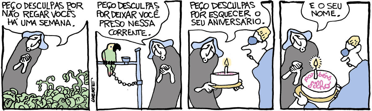 1) Mulher, com ar compungido, aproxima-se de plantas meio murchas e diz: “Peço desculpas por não regar vocês há uma semana.” 2) Mulher, sempre compungida, fala com um papagaio num poleiro com corrente: “Peço desculpas por deixar você preso nessa corrente.” 3) Mulher apresenta um bolo de aniversário com uma vela acesa a um jovem, de óculos. Ela diz: “Peço desculpas por esquecer o seu aniversário.” 4) A mulher completa: “E o seu nome” - o jovem olha o bolo, em cuja superfície está escrito: “PARABÉNS FILHO”.