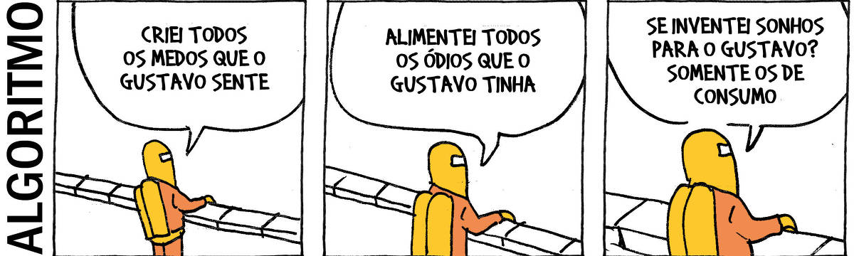 A tira de André Dahmer, publicada em 31.10.2024, tem três quadrinhos. No primeiro, o personagem Algoritmo está apoiado em um muro. Ele observa alguém fora do quadro. Ele diz: "Criei todos os medos que o Gustavo sente". No segundo quadro, o vilão continua: "Alimentei todos os ódios que o Gustavo tinha". No terceiro quadro, o Algoritmo conclui: "Se inventei sonhos para o Gustavo? Somente os de consumo".