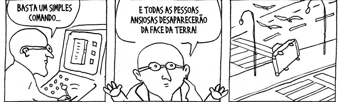 A tira de André Dahmer, publicada em 04.11.2024, tem três quadrinhos. No primeiro, um cientista está em frente a um computador. Ele puxa uma alavanca e diz: "Basta um simples comando...". No segundo quadro, ele continua: "E todas as pessoas ansiosas desaparecerão da face da Terra!". No terceiro quadro, há uma cidade deserta. Um carro encontra-se capotado no meio de uma avenida vazia. Pássaros passam voando.