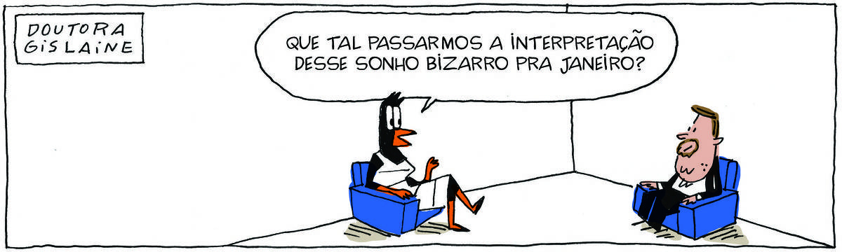 A tirinha DOUTORA GISLAINE, publicada em 18/11/2024, traz o PROFESSOR ROCHA, homem branco, gordinho, calça e paletó pretos, camisa branca e cavanhaque, sentado em uma poltrona ao lado de DOUTORA GISLAINE, uma ave preta pernalta, com bico laranja e vestido branco com listas pretas, também sentada em uma poltrona. É uma sessão de terapia. Ela diz: Qu tal passarmos a interpretação desse sonho bizarro pra janeiro?