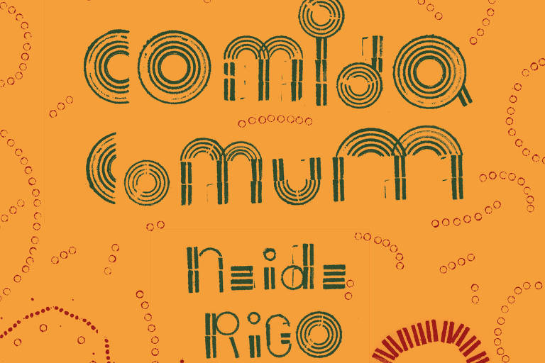 A imagem apresenta a capa do livro 039;Comida Comum039; de Neide Rigo. O fundo é laranja e contém diversas ilustrações em vermelho e verde， que se assemelham a formas orgânicas e padrões. O título 039;comida comum039; está centralizado em letras estilizadas， com a palavra 039;comum039; em destaque. Abaixo， o nome 039;Neide Rigo039; aparece em uma fonte diferente， também estilizada.