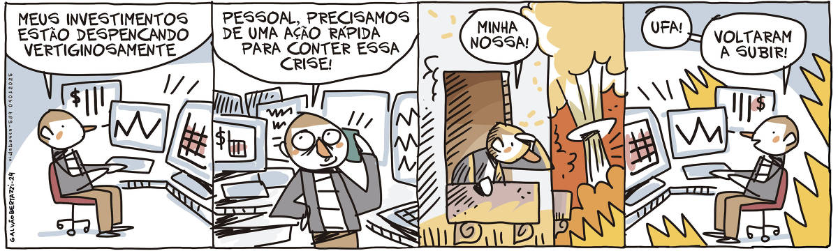 A tira de Galvão Bertazzi se chama Vida BEsta e está dividida em quatro quadros. Um homem está na frente de muitos monitores de computador. Todos mostram gráficos e cifras. O homem diz: Meus investimentos estão despencando vertiginosamente. No segundo quadro o homem pega o telefone e conversa com alguém. Ele diz: Pessoal, precisamos de uma ação rápida para conter essa crise! No terceiro quadro o homem está agora na sacada do seu escritório. Lá fora uma grande explosão acontece. O homem diz: Minha nossa! No quarto quadro o homem volta para os monitores de computador e diz satisfeito: Ufa! Voltaram a subir! Tudo ao seu redor pega fogo