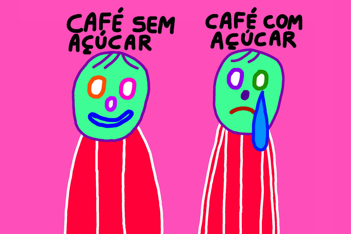 A imagem apresenta duas figuras com cabeças verdes e expressões faciais diferentes. À esquerda, a figura sorridente tem o texto 'CAFÉ SEM AÇÚCAR' acima dela. À direita, a figura com uma expressão triste e uma lágrima tem o texto 'CAFÉ COM AÇÚCAR'. O fundo é rosa e as figuras usam roupas vermelhas com listras brancas.