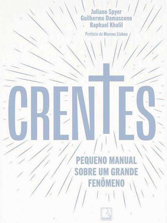 Capa do livro 039;Crentes - Pequeno Manual sobre um Grande Fenômeno039;