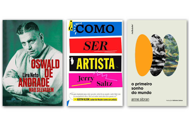 Montagem de capas dos livros: 1 - 039;Oswald de Andrade: Mau Selvagem039;， escrito por Lira Neto. A capa apresenta uma fotografia em preto e branco de um homem com cabelo curto e uma expressão séria， vestindo uma camisa clara e um suéter. O fundo é de um tom verde， e o título do livro está em letras grandes e vermelhas， com o nome do autor em letras menores e pretas. No canto inferior esquerdo， há o logotipo da editora Companhia das Letras; 2 - 039;Como Ser Artista039;， de Jerry Saltz. O título é apresentado em letras grandes e coloridas， com 039;COMO039; em azul， 039;SER039; em vermelho e 039;ARTISTA039; em preto. Abaixo do título， está o nome do autor， 039;Jerry Saltz039;， em letras brancas sobre um fundo rosa. Na parte inferior， há uma citação de Austin Kleon， destacando que o livro é um guia inspirador para criar arte e lidar com suas consequências; 3 - 039;O Primeiro Sonho do Mundo039;， de Anne Sibran. A capa apresenta um fundo em tom claro. No centro， há três formas ovais: uma laranja， uma em preto e branco com padrões abstratos， e uma em tons de verde e azul com uma paisagem. Na parte inferior， está o título 039;o primeiro sonho do mundo039; em letras pretas， seguido pelo nome da autora 039;anne sibran039; e a tradução por 039;Adriana Lisboa039;.