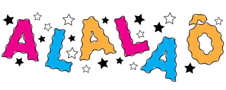 A imagem apresenta a palavra 039;ALALÃO039; escrita em letras grandes e coloridas， com um estilo divertido. As letras são de cores variadas: rosa， azul， laranja e amarelo， e estão acompanhadas de pequenas estrelas pretas e brancas ao redor.