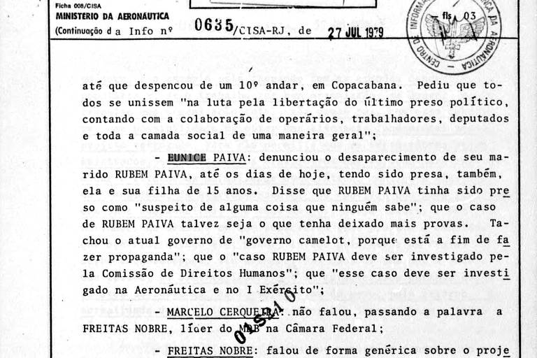 A fala de Eunice Paiva foi transcrita pelos agentes do SNI