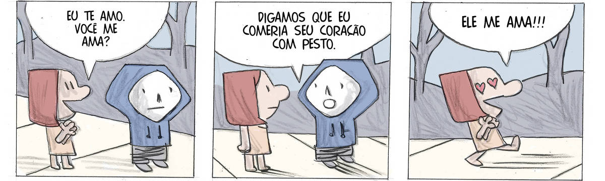 Uma tira em três quadrinhos. No primeiro quadrinho, há duas personagens conversando, uma menina com cabelo alaranjado na altura do ombro usando um vestido amarelo e Amok vestindo moletom com capuz azul e calça escura. Ela diz "Eu te amo. Você me ama?". No segundo quadrinho, ele responde "Digamos que eu comeria seu coração com pesto.". No terceiro quadrinho, a menina está com corações no lugar dos olhos e diz "Ele me ama!!!", enquanto Amok já não está mais na cena.
