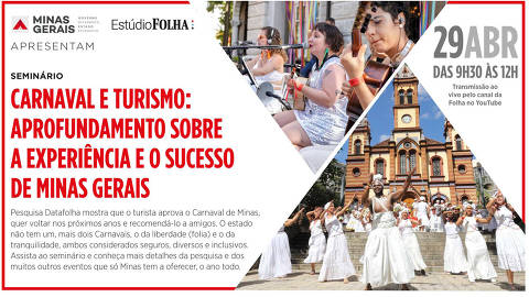 Seminário Carnaval e Turismo: Aprofundamento sobre a Experiência e o Sucesso de Minas Gerais ocorri em 29/04, das 9h às 12h