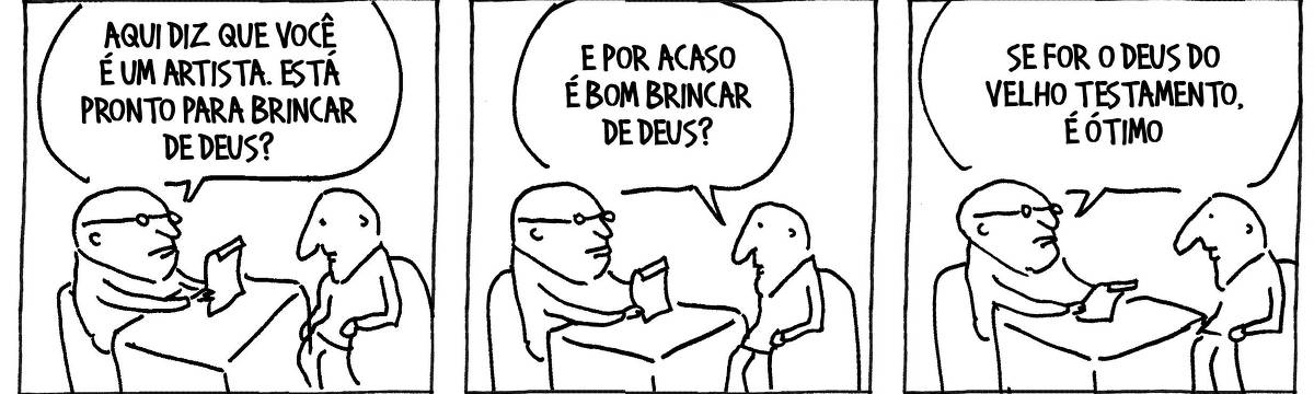 A tira de André Dahmer, publicada em 25.04.2024, tem três quadrinhos. No primeiro, um médico está lendo exames. Há um paciente em frente dele. O médico fala: "Aqui diz que você é um artista. Está pronto para brincar de Deus?". No segundo quadrinho, o paciente pergunta: "E por acaso é bom brincar de Deus?". No terceiro e último quadrinho, o médico responde: "Se for o Deus do Velho Testamento, é ótimo".