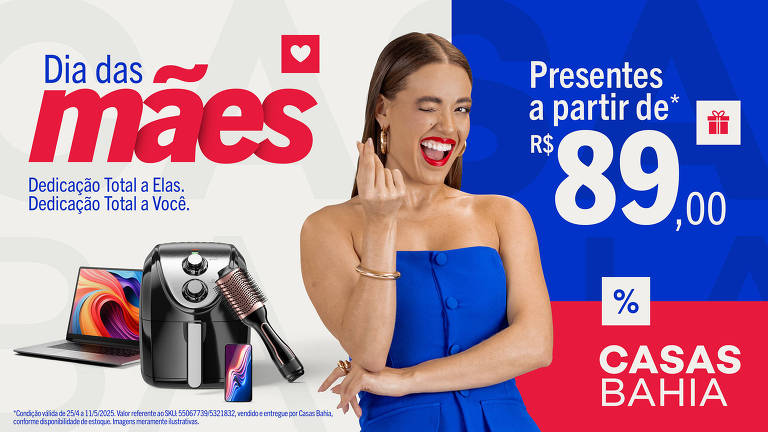 A imagem apresenta uma mulher sorridente vestindo uma blusa azul, fazendo um gesto de 'joinha'. Ao lado dela, há produtos como um laptop, uma fritadeira elétrica e um secador de cabelo. O texto destaca a promoção do Dia das Mães, mencionando 'Presentes a partir de R$ 89,00' e a marca 'Casas Bahia'.