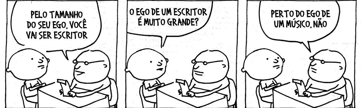 A tira de André Dahmer, publicada em 08.05.2025, tem três quadrinhos. No primeiro, um médico lê um relatório para um paciente. O médico diz: "Pelo tamanho do seu ego, você vai ser escritor". No segundo quadrinho, o paciente pergunta: "O ego de um escritor é muito grande?". No terceiro e último quadrinho, o médico responde: "Perto do ego de um músico, não".