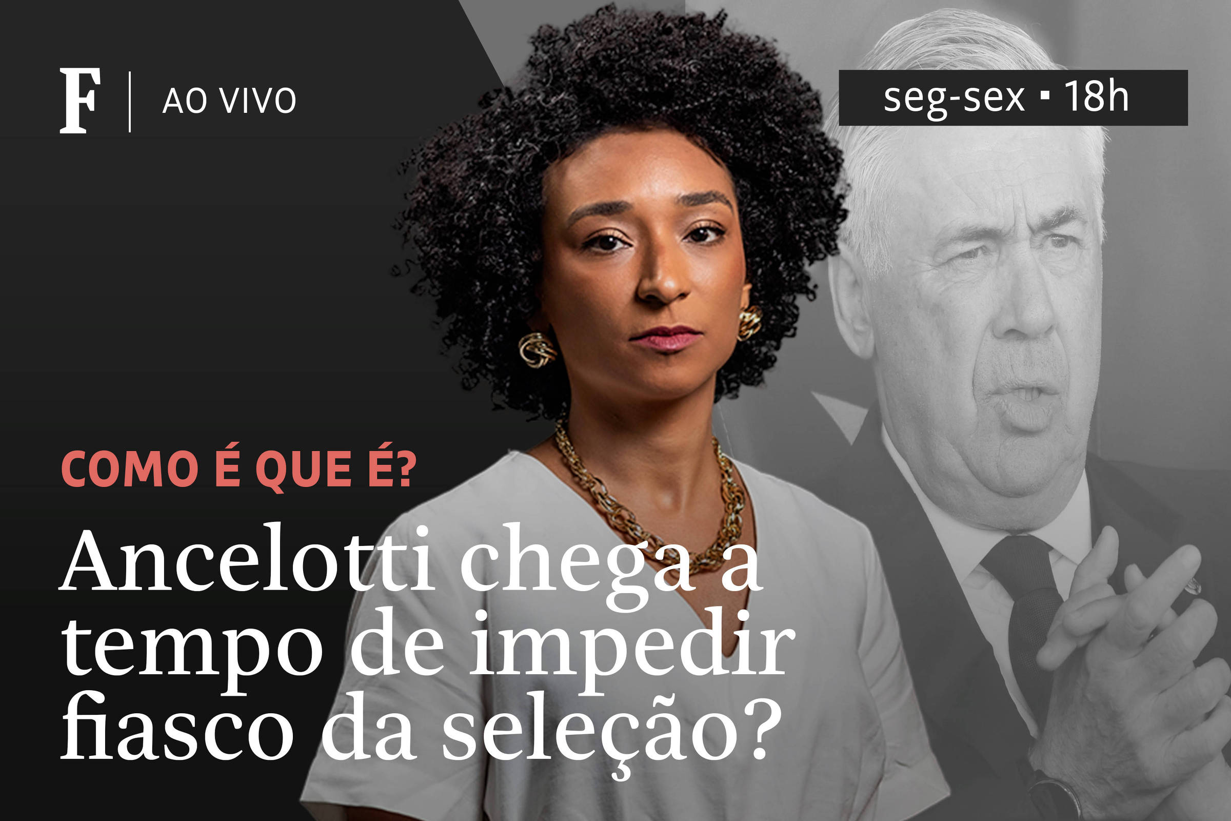 Ancelotti chega a tempo de impedir fiasco da seleção?