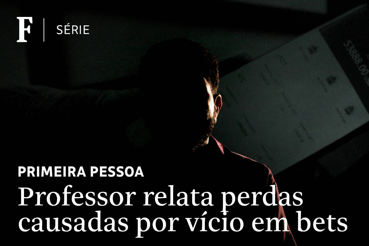 'Cheguei a catar latinhas para pagar dívidas com bets', conta professor