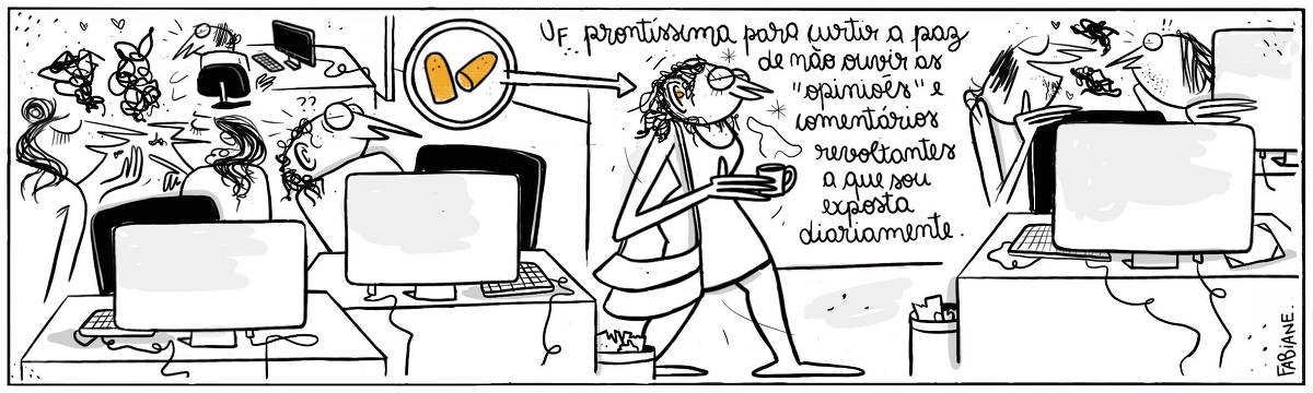 A tira Viver Dói, de Fabiane Langona, publicada em 22/05/25 é composta por um único quadro horizontal e é ambientada em um escritório. Nele vemos algumas pessoas conversando animadamente ao redor de mesas, computadores, etc. Da boca das pessoas falantes, vemos um balão todo riscado preto com algumas rosquinhas em volta. Algumas outras pessoas em cena ouvem as conversas e parecem chocadas com o seu conteúdo. Enquanto isso, uma mulher atravessa o escritório com uma xícara de café em mãos esboçando um  sorriso muito tranquilo. Ao seu lado, há uma seta com um par de protetores auditivos, que apontam para seu ouvido. No quadrinho 1, no topo do quadro, uma legenda narrativa expõe o que passa nos pensamentos da personagem: "UF, prontíssima para curtir a paz de não ouvir as 'opiniões' e comentários revoltantes a que sou exposta diariamente.”.