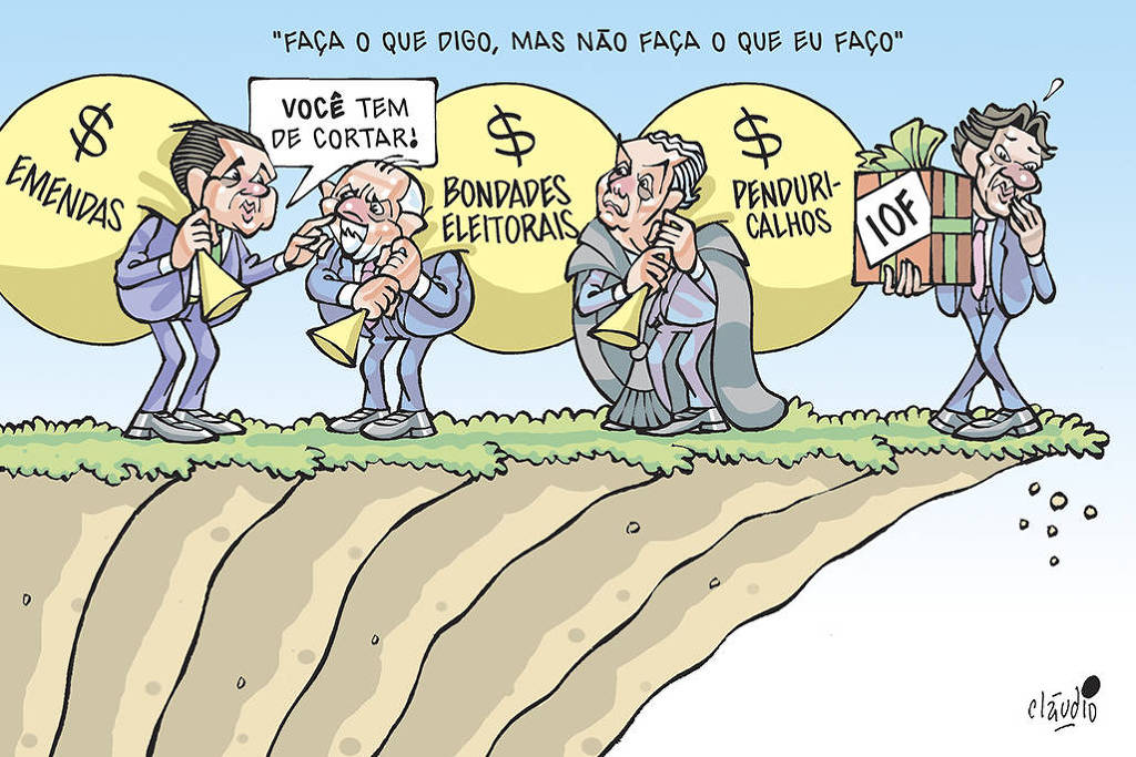 O título da charge é “Faça o que digo, mas não faça o que eu faço”. O desenho mostra o presidente da Câmara, Hugo Motta, Lula, o presidente do Supremo Tribunal Federal, Luís Roberto Barroso, e o ministro da Fazenda, Fernando Haddad. Motta aponta o dedo para Lula e diz:  - Você tem de cortar!  Motta segura um saco de dinheiro gigante com um cifrão e a palavra “emendas”. Lula segura um saco de dinheiro gigante com um cifrão e as palavras “Bondades eleitorais”. Barroso segura um saco de dinheiro gigante com um cifrão e a palavra “Penduricalhos”. Haddad segura um pacote  Com a sigla IOF. Motta aponta o dedo para Lula e diz:  - Você tem de cortar!  Todos eles estão à beira de um abismo que ameaça desmoronar.
