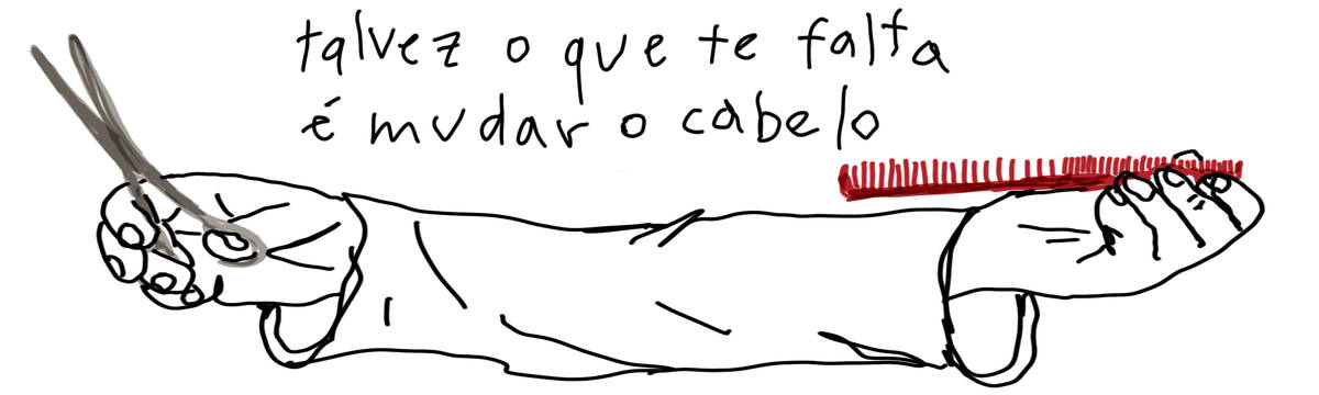 A tirinha de Estela May, publicada em 02/06/25, traz duas mãos conectadas pelo braço. Uma segura uma tesoura cinza, e a outra, um pente vermelho. Acima da imagem, “talvez o que te falta é mudar o cabelo”.