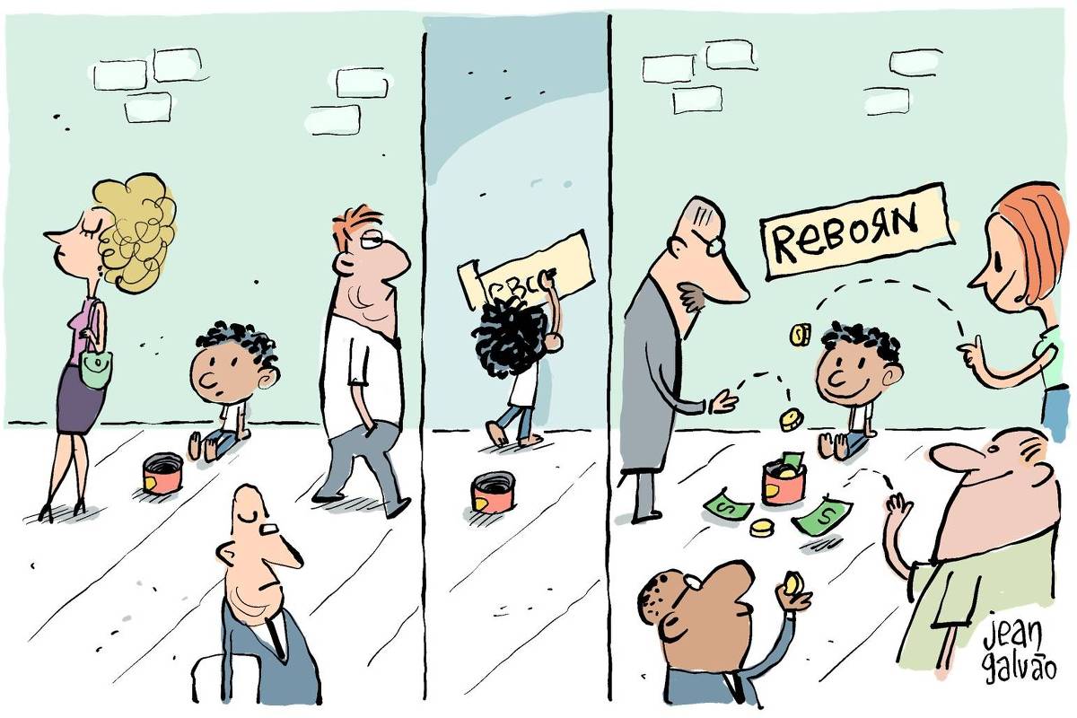 Charge de Jean Galvão é dividida em três quadros. No quadro 1, na calçada de uma rua, um menino negro, pequeno, está sentado no chão com expressão triste e um pote vazio à sua frente, pedindo dinheiro. As pessoas passam por ele sem notar: uma mulher loira de vestido roxo, um homem de camisa branca e um senhor barrigudo. Ninguém dá atenção ao menino. Quadro 2: o mesmo menino, agora em pé, está colando um cartaz na parede, acima do local onde ele estava sentado. O cartaz está de cabeça para baixo e ainda incompleto, mostran letras embaralhadas. Quadro 3: o cartaz pregado na parede diz “REBORN”. O menino voltou a se sentar no mesmo lugar, com o mesmo pote à frente. Mas agora várias pessoas, homens e mulheres adultos, estão sorrindo e jogando moedas e notas de dinheiro para ele, como se fosse uma atração.