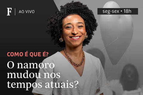 O namoro mudou nos tempos atuais?