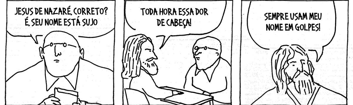 A tira de André Dahmer, publicada em 13.06.2025, tem três quadros. No primeiro, um homem segura uma folha de papel. Ele diz para alguém fora do quadro: "Jesus de Nazaré, correto? É, seu nome está sujo". No segundo quadro, o plano se abre. Jesus está sentado em frente ao homem. Contrariado, ele diz: "Toda hora essa dor de cabeça!". No terceiro e último quadrinho, Jesus diz: "Sempre usam meu nome em golpes!"