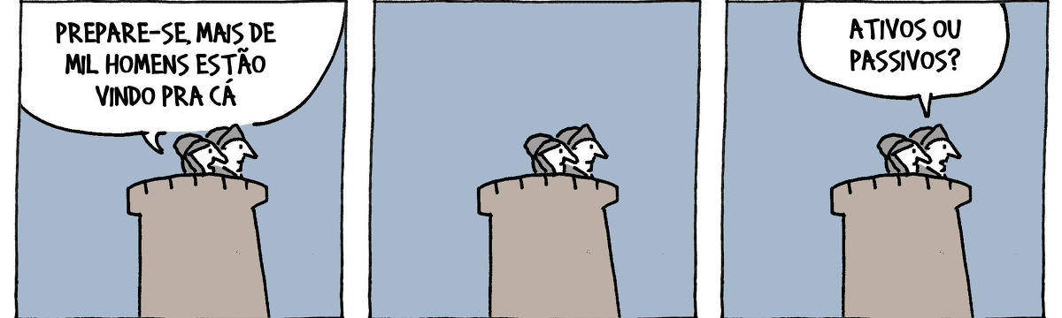 A tira de André Dahmer, publicada em 17.06.2025, tem três quadros. No primeiro, dois guardas estão no alto de uma torre. Um deles diz: "Prepare-se, mil homens estão vindo para cá". No segundo quadrinho, ambos ficam em silêncio, em uma pausa dramática. No terceiro quadrinho, o outro guarda pergunta: "Ativos ou passivos?" 