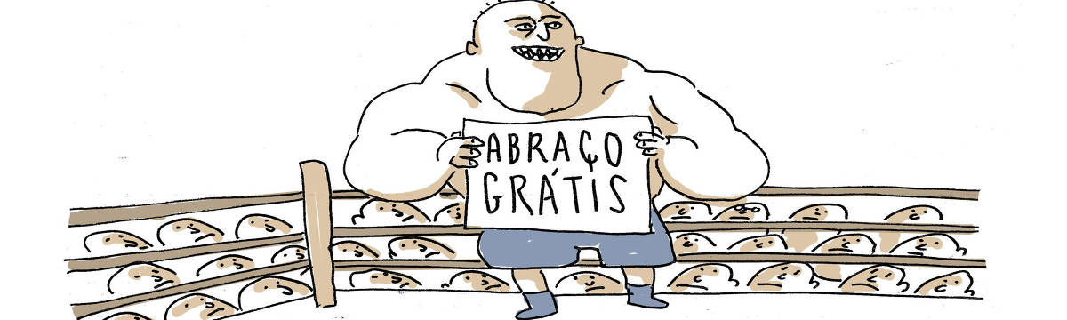 A tira de André Dahmer, publicada em 01.07.2025, tem apenas um quadro. Nele, um enorme lutador está no centro de um ringue. Sorrindo com cara de mau, ele segura um cartaz onde se lê: "Abraço grátis".