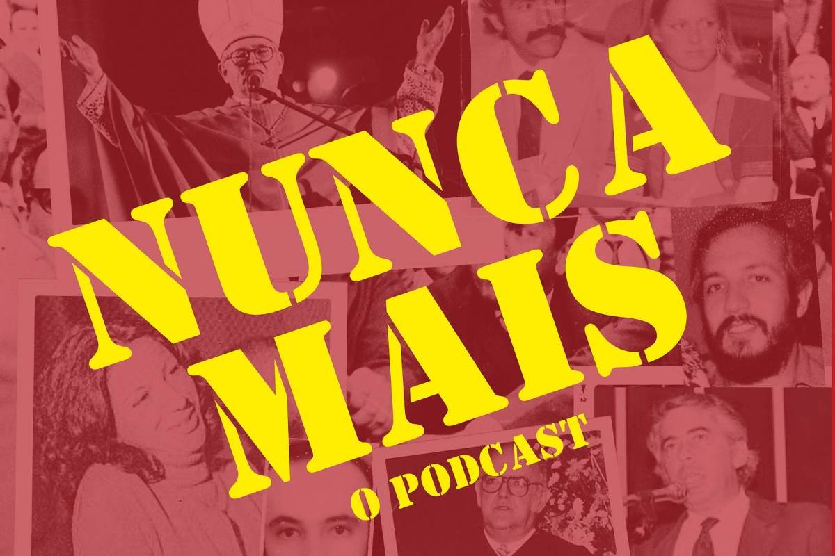 Podcast Nunca Mais estreia e revive operação clandestina que revelou torturas da ditadura