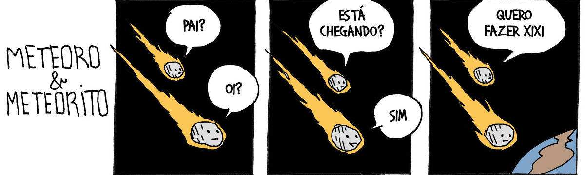 A tira de André Dahmer, publicada em 10.07.2025, tem três quadros. Com o título "Meteoro e meteorito", mostra em seu primeiro quadrinho dois corpos celestes, um maior e outro, menor. Ainda no primeiro quadro, o meteorito fala: "Pai?", ao passo que o meteoro responde: "Oi?". No segundo quadro, o meteorito pergunta: "Está chegando?". O meteoro responde: "Sim". No terceiro e último quadrinho, eles estão se aproximando do planeta Terra. O meteorito diz: "Quero fazer xixi".