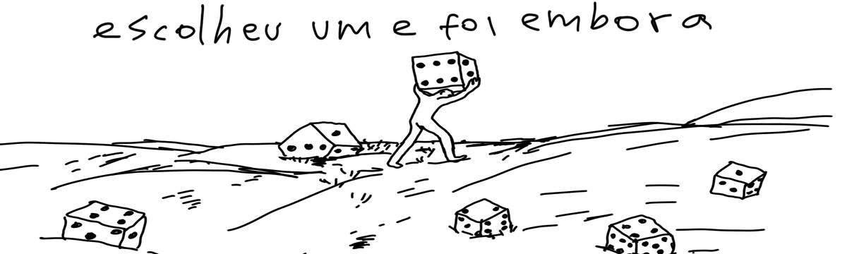 A tirinha de Estela May, publicada em 11/07/25, traz uma pessoa segurando um dado nas costas em meio a um campo cheio deles. Acima da imagem, “escolheu um e foi embora”.