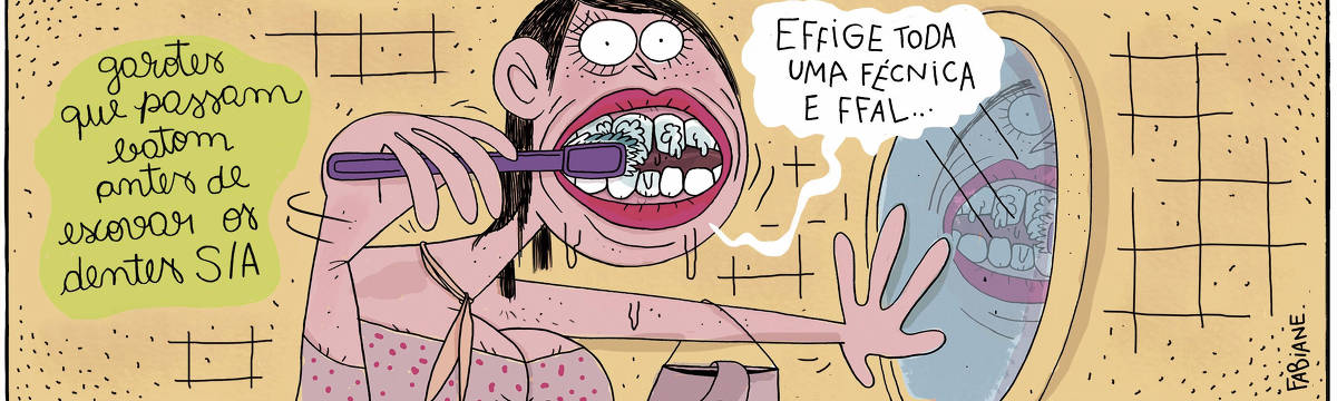 A tira Viver Dói, de Fabiane Langona, intitulada “GarotEs que passam batom antes de escovar os dentes S/A”publicada em 16/07/2025 é composta por um único quadro horizontal, no qual vemos uma personagem com um chamativo batom rosa-choque escovando os dentes diante do espelho. No quadrinho 1, a personagem diz, de forma embaralhada por conta da escova e espuma da pasta de dentes: “EFÍGIE TODA UMA TÉCNICA E FFAL...”.
