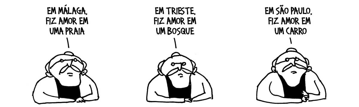 A tira de André Dahmer, publicada em 19.07.2025, tem três quadros. No primeiro, um homem de meia idade, óculos e bigode, fala: "Em Málaga, fiz amor em uma praia". No segundo quadro, ele continua: "Em Trieste fiz amor em um bosque". No terceiro e último quadro, o homem completa: "Em São Paulo, fiz amor em um carro".
