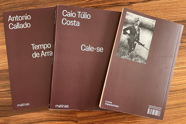 A imagem mostra três livros empilhados sobre uma superfície de madeira. O primeiro livro, de Antonio Callado, intitula-se 'Tempo de Arraes'. O segundo livro, de Caio Túlio Costa, tem o título 'Cale-se'. O terceiro livro apresenta uma imagem em preto e branco de uma mulher armada na contracapa. Todos os livros têm capas de cor vinho, letras em azul claro e o nome da editora 'matinas' na parte inferior.