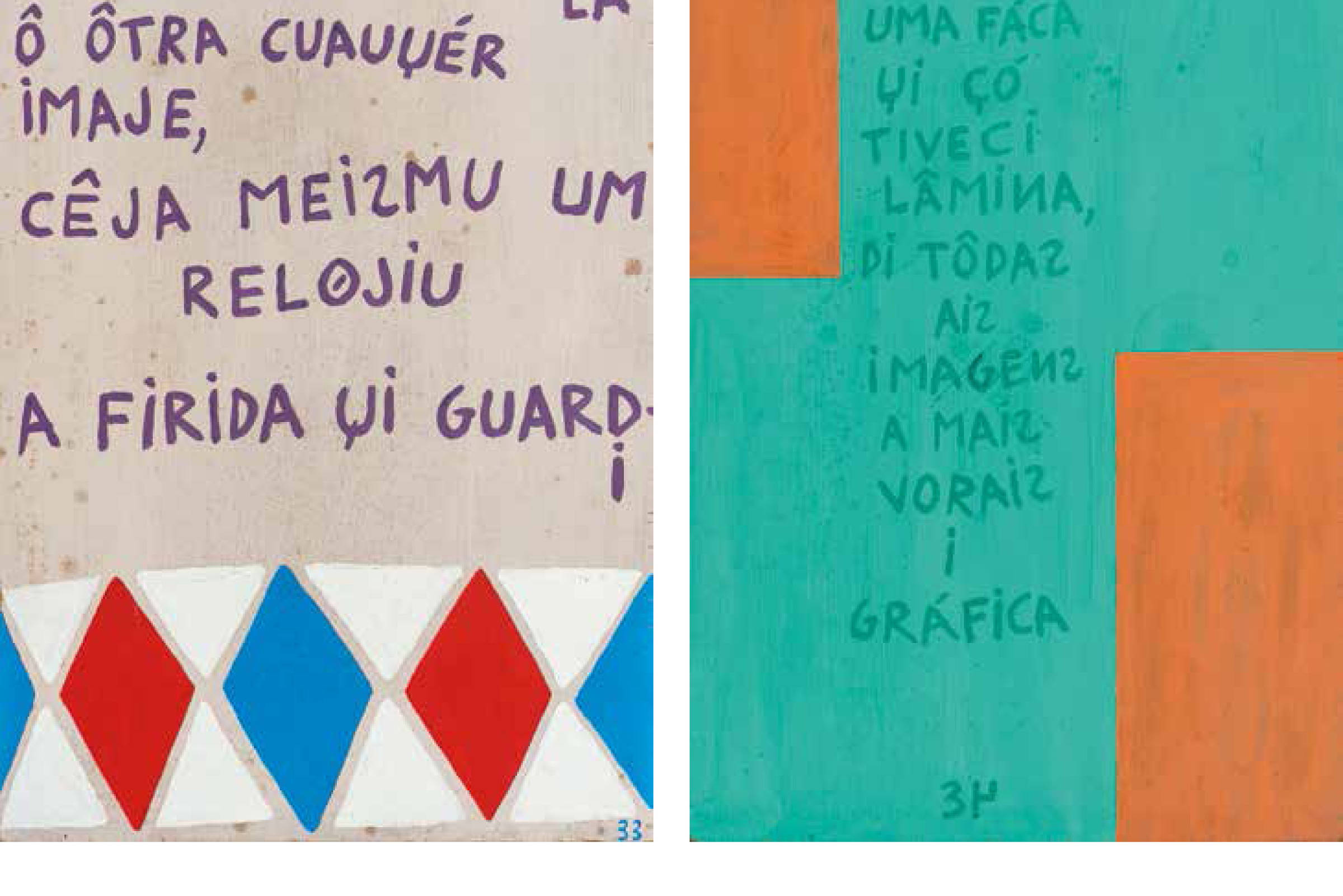 Série de irmãos artistas que recria ortografia de iletrados tem livro lançado em SP